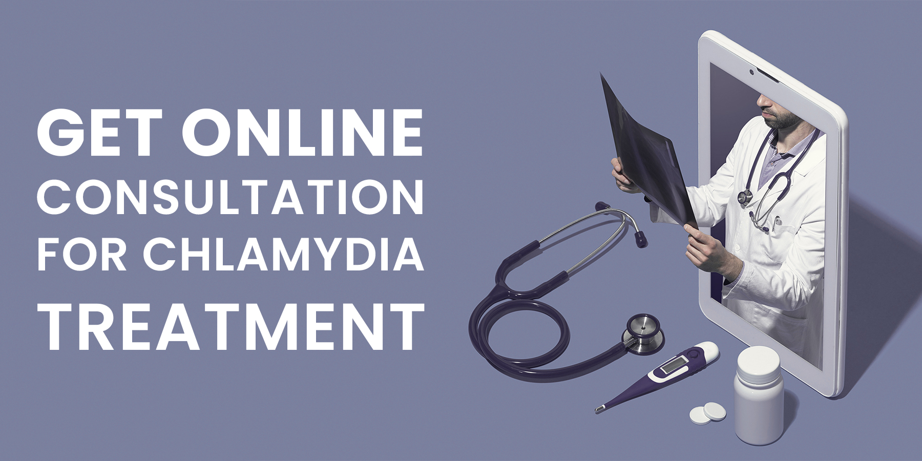 Get Online Consultation for Chlamydia Treatment
